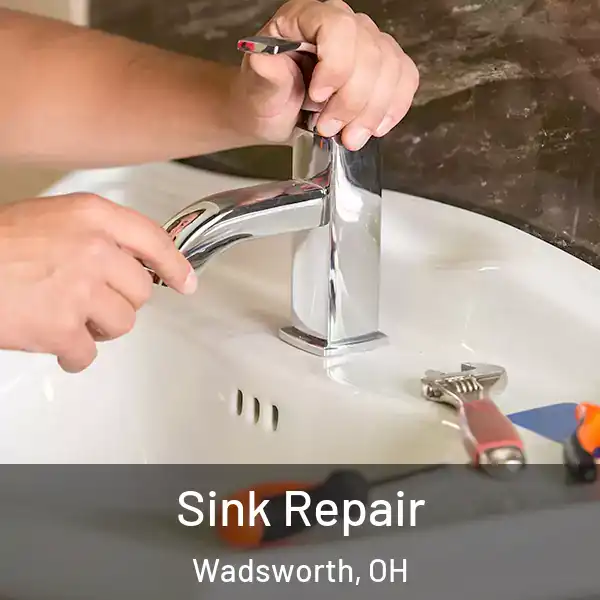  Sink Repair Wadsworth, OH